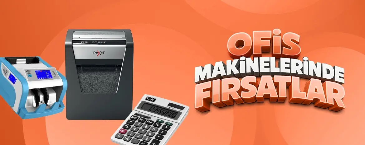 Ofis Makinelerinde Fırsatlar